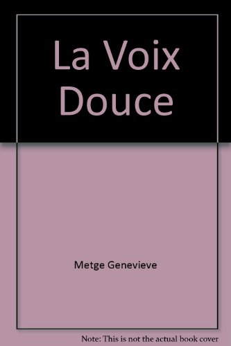 Stock image for La voix douce for sale by ARTLINK