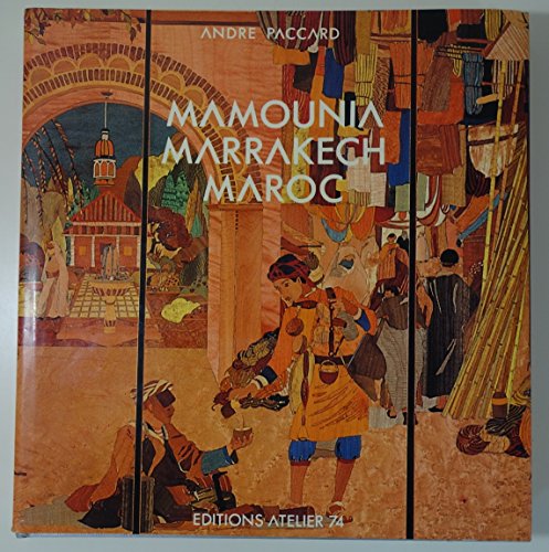 9782864860112: Mamounia, Marrakech, Maroc (French Edition)