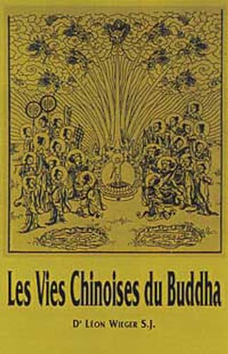 Imagen de archivo de Les vies chinoises du Buddha a la venta por LiLi - La Libert des Livres