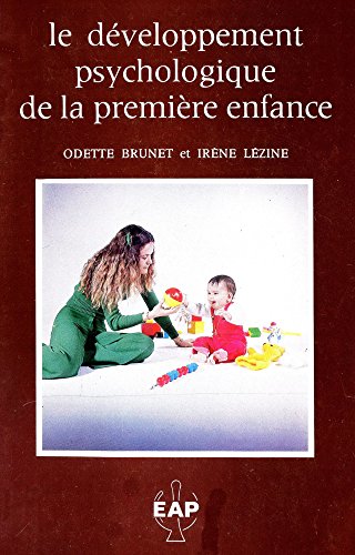 9782864910312: Le Dveloppement psychologique de la premire enfance