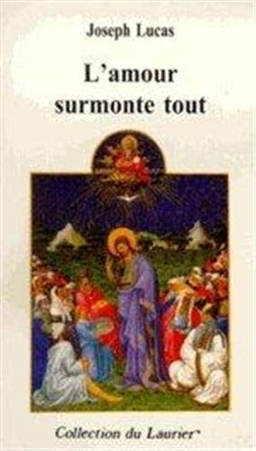 Beispielbild fr L'amour surmonte tout zum Verkauf von pompon