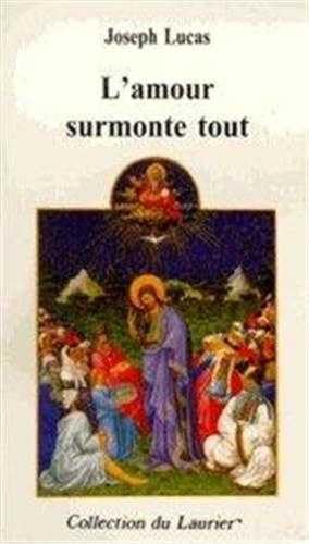 Stock image for L'amour surmonte tout for sale by pompon
