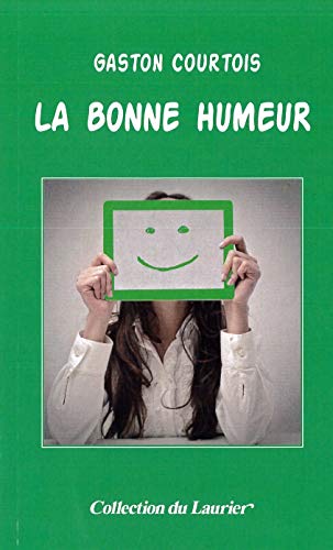 Beispielbild fr La bonne humeur zum Verkauf von medimops