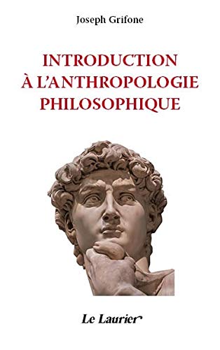 Beispielbild fr Introduction  l'anthropologie philosophique zum Verkauf von e-Libraire