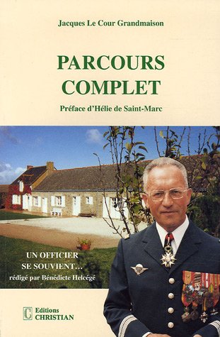 Beispielbild fr Parcours complet: Un officier se souvient. zum Verkauf von Ammareal