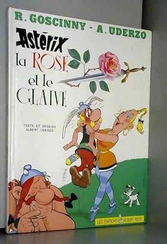Imagen de archivo de ASTERIX LA ROSE ET LE GLAIVE- EDITION SPECIALE a la venta por AwesomeBooks