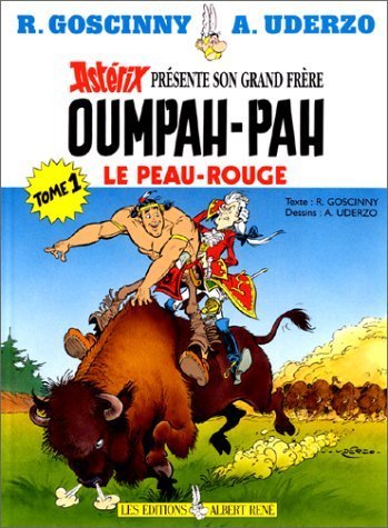 Beispielbild fr Oumpah-Pah le Peau-Rouge Tome 1 zum Verkauf von Half Price Books Inc.