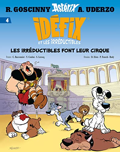 Stock image for Idfix et les Irrductibles Tome 4 - Les irrductibles font leur cirque for sale by GF Books, Inc.