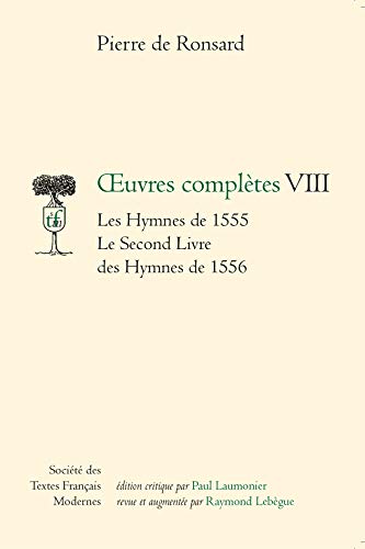 Beispielbild fr Oeuvres compltes : Les Hymnes de 1555 - Le Second Livre des hymnes de 1556 zum Verkauf von medimops