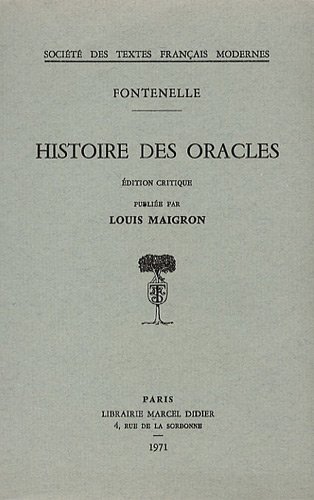 Beispielbild fr Histoire Des Oracles (Societe Des Textes Francais Modernes) (French Edition) zum Verkauf von Gallix