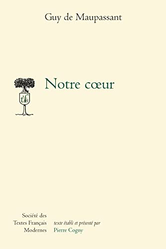 9782865031276: Notre Coeur: 127 (Societe Des Textes Francais Modernes)