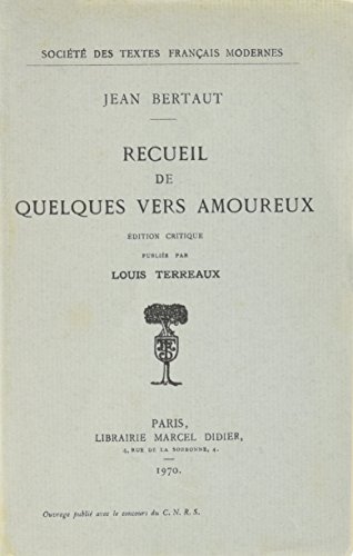 9782865031580: Recueil de Quelques Vers Amoureux (Societe Des Textes Francais Modernes) (French Edition)