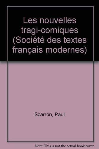 9782865031825: Les Nouvelles tragi-comiques: 182 (Societe Des Textes Francais Modernes)