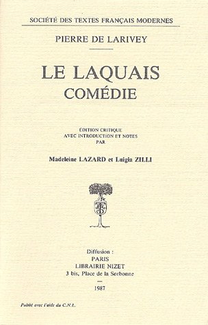 Beispielbild fr La Laquais comdie. Edition critique, avec introduction et notes par Madeleine Lazard et Luigia Zilli. zum Verkauf von Antiquariat Kai Gro