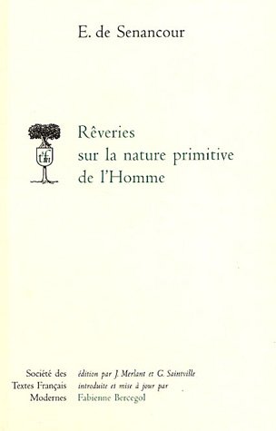 Beispielbild fr Reveries Sur La Nature Primitive de l'Homme (Societe Des Textes Francais Modernes) (French Edition) zum Verkauf von Gallix