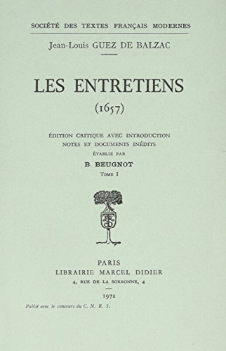 Imagen de archivo de Les Entretiens (Societe Des Textes Francais Modernes) (French Edition) a la venta por Gallix