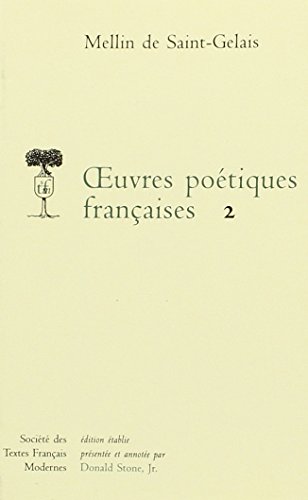 Beispielbild fr Oeuvres Poetiques Francaises - Tome II (Societe Des Textes Francais Modernes) (French Edition) zum Verkauf von Gallix