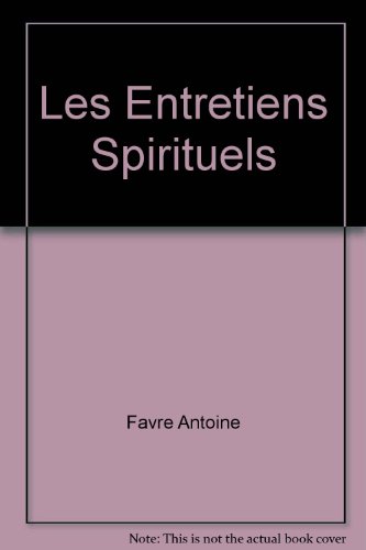 9782865032679: FRE-LES ENTRETIENS SPIRITUELS (Societe Des Textes Francais Modernes)