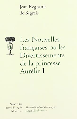 9782865033331: les nouvelles françaises ou les divertissements de la princesse aurélie . i