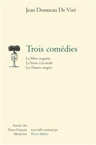 Stock image for Trois comdies. La Mre coquette, La Veuve  la mode, Les Dames venges for sale by LiLi - La Libert des Livres