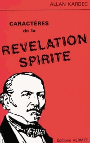 Imagen de archivo de Caractres de la rvlation spirite a la venta por Librairie La MASSENIE  MONTOLIEU