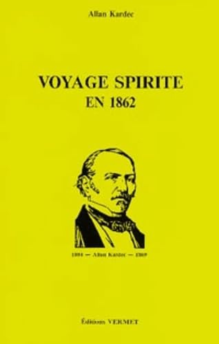 Beispielbild fr Voyage spirite en 1862 zum Verkauf von A TOUT LIVRE