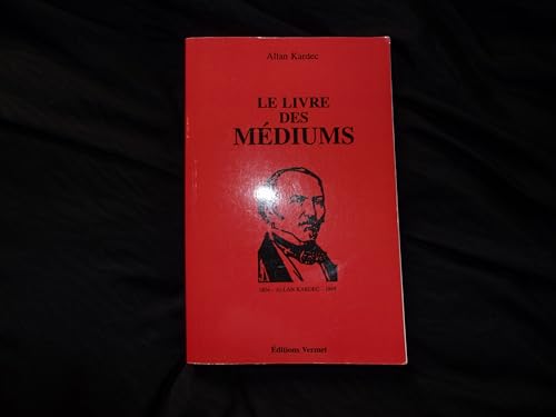 Beispielbild fr Le livre des m diums ; zum Verkauf von medimops