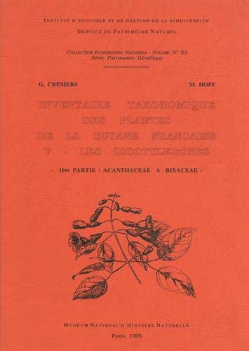 Stock image for Inventaire taxonomique des plantes de la Guyane franaise --------- Tome 6 , Les Dicotyldones, 2me partie, Bombacaceae  Combretaceae for sale by Okmhistoire
