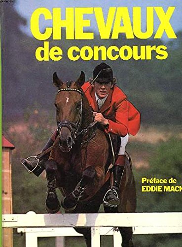 Stock image for Chevaux de concours for sale by Librairie de l'Avenue - Henri  Veyrier