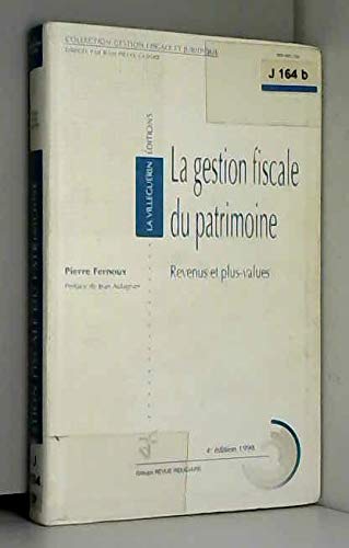 Stock image for La gestion fiscale du patrimoine for sale by LiLi - La Libert des Livres