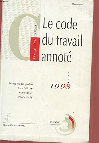 9782865213405: LE CODE DU TRAVAIL ANNOTE 1998