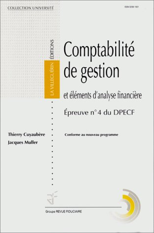 9782865213719: Comptabilite De Gestion Et Elements D'Analyse Financiere. Epreuve Numero 4 Du Dpecf
