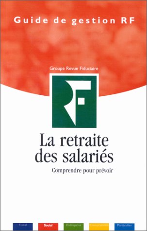 Stock image for La retraite des salaris for sale by Ammareal