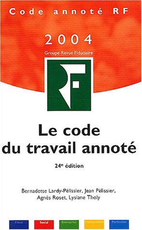 Beispielbild fr Code du travail annot 2004 zum Verkauf von Ammareal