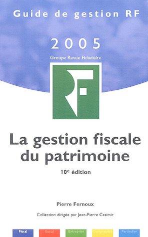 Stock image for La gestion fiscale du patrimoine for sale by Ammareal