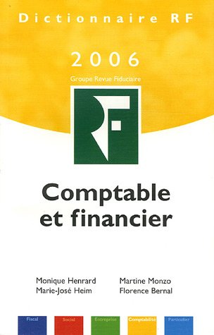 Stock image for Dictionnaire RF Comptable et financier : Edition 2006 for sale by Ammareal