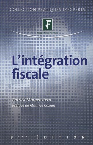 Stock image for L'intgration fiscale for sale by Ammareal