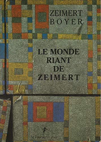 LE MONDE RIANT DE ZEIMERT