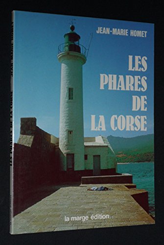 Beispielbild fr Les Phares De La Corse zum Verkauf von Michael J. Toth, Bookseller, ABAA