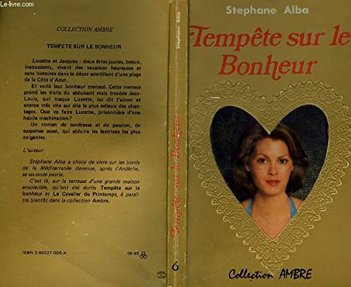 Imagen de archivo de Tempte sur le bonheur : Roman d'amour (Collection Ambre) a la venta por Mli-Mlo et les Editions LCDA