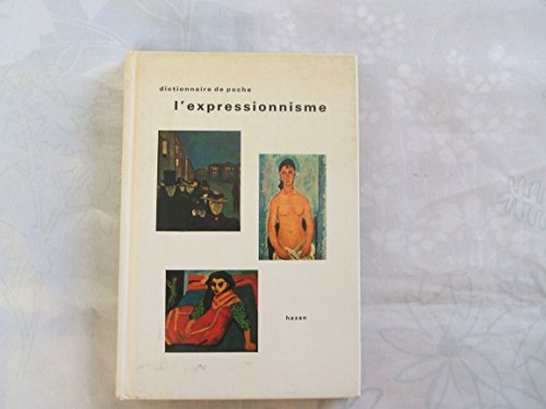 Beispielbild fr L'expresionnisme zum Verkauf von A TOUT LIVRE