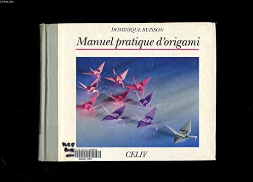 Stock image for Manuel pratique d'origami for sale by medimops