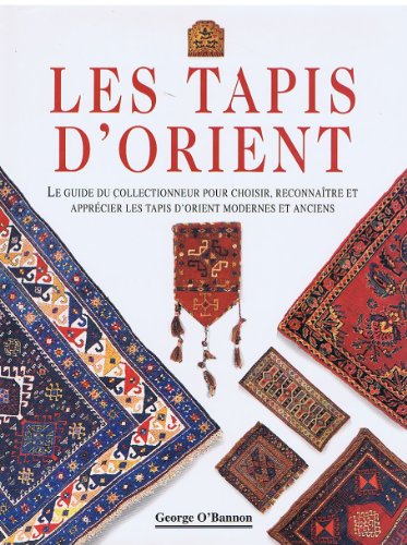 Stock image for LES TAPIS D'ORIENT for sale by Ammareal
