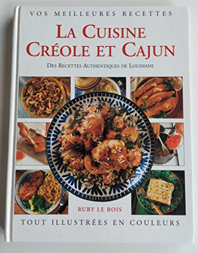 Stock image for La Cuisine Cr ole et Cajun for sale by ThriftBooks-Dallas