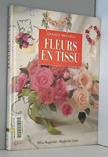 Beispielbild fr Grands manuels fleurs en tissu zum Verkauf von medimops