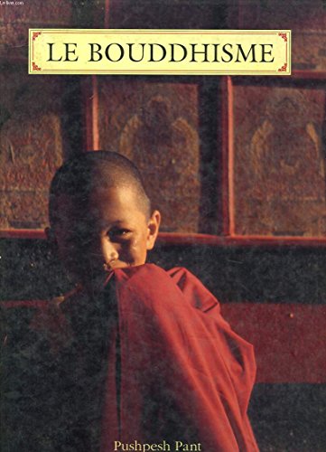 Imagen de archivo de Le bouddhisme [par : Pushpesh Pant], Celiv, 1997 a la venta por Ammareal