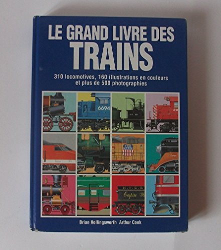 Stock image for Le grand livre des trains for sale by Ammareal