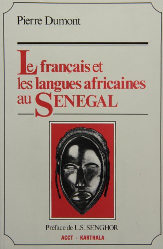 Stock image for Le Franais et les Langues africaines du Sngal for sale by Ammareal