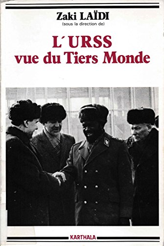Imagen de archivo de L'URSS Vue Du Tiers Monde a la venta por Hackenberg Booksellers ABAA
