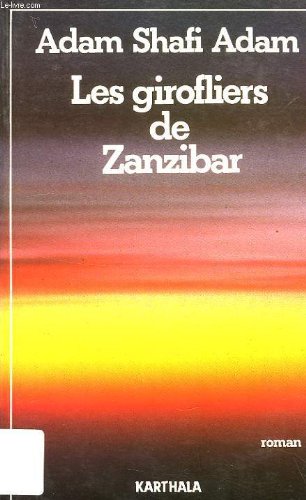 Les Girofliers de Zanzibar (9782865371327) by [???]